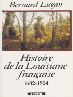 cover image of Histoire de la Louisiane française